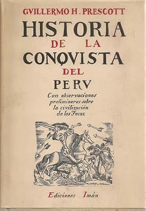 HISTORIA DE LA CONQUISTA DEL PERÚ