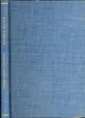 Immagine del venditore per Territorial Courts and Law: Unifying Factors in the Development of American Legal Institutions: Parts I & II venduto da First Coast Books