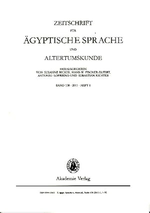 Bild des Verkufers fr Zeitschrift fr gyptische Sprache und Altertumskunde. Band 138, 2011, Heft1. zum Verkauf von Fundus-Online GbR Borkert Schwarz Zerfa