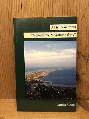 Imagen del vendedor de FIELD GUIDE TO 'A GUIDE TO DUNGENESS SPIT', A a la venta por BEACON BOOKS