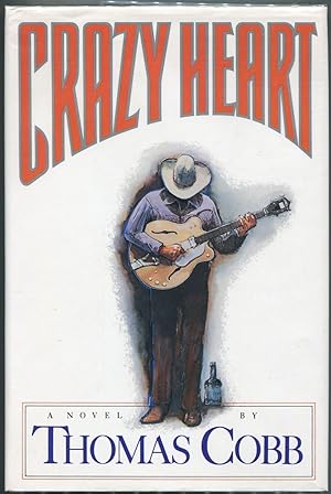 Seller image for Crazy Heart for sale by Evening Star Books, ABAA/ILAB