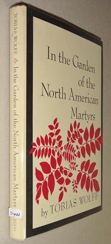 Imagen del vendedor de In the Garden of the North American Martyrs a la venta por DogStar Books