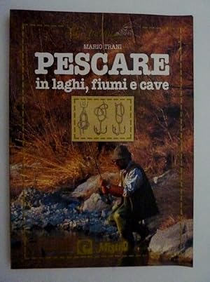 Seller image for PESCARE in laghi,fiumi e cave. Illustrazioni di Claudio Bignignoli" for sale by Historia, Regnum et Nobilia