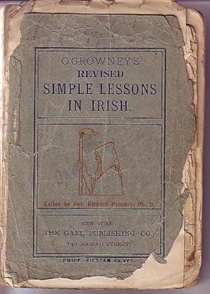 Imagen del vendedor de Revised Simple Lessons in Irish Giving the Pronunciation of Each Word - Part I a la venta por Monroe Bridge Books, MABA Member