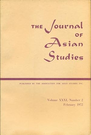 THE JOURNAL OF ASIAN STUDIES : Vol 31, No 2, Feb 1972