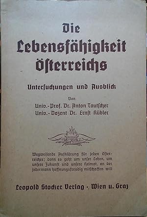 Seller image for Die Lebensfhigkeit sterreichs: Untersuchungen und Ausblick for sale by Stephen Peterson, Bookseller