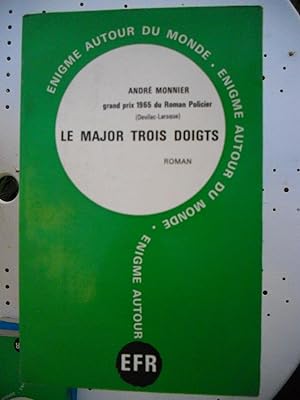 Immagine del venditore per Le Major Trois Doigts venduto da Frederic Delbos