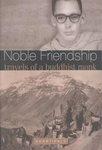 Bild des Verkufers fr Noble Friendship: Travels of a Buddhist Monk zum Verkauf von Mahler Books