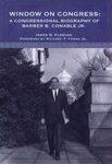 Immagine del venditore per Window on Congress: a Congressional Biography of Barber Conable venduto da Mahler Books