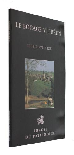 Bild des Verkufers fr Le bocage vitren, Ille-et-Vilaine zum Verkauf von Abraxas-libris