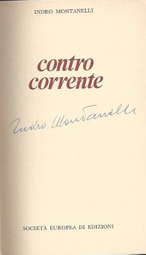 Contro corrente - firmato da Indro Montanelli