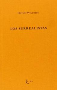 Imagen del vendedor de LOS SURREALISTAS a la venta por KALAMO LIBROS, S.L.