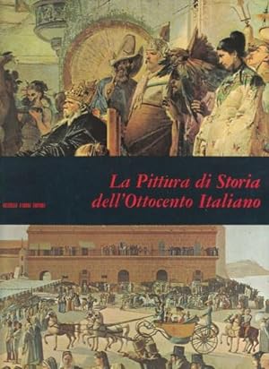 La Pittura di Storia dell'Ottocento Italiano