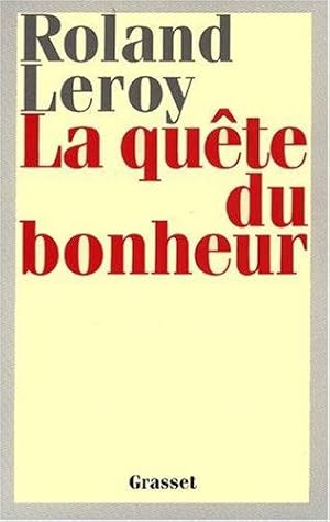 La quête du bonheur