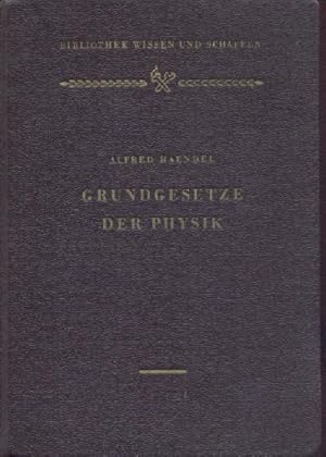 Grundgesetze der Physik.