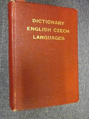 Seller image for A Dictionary of the English and Czech Languages, giving pronunciation of all words, with special regard to idiomatic phrases and phraseology of commercial correspondence. for sale by The Odd Book  (ABAC, ILAB)