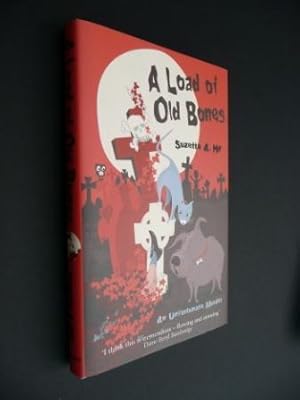 Imagen del vendedor de A LOAD OF OLD BONES - Signed,lined & dated first edition. a la venta por Anderida Books