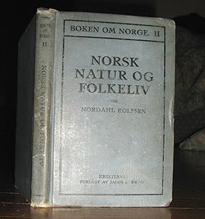 Seller image for Norsk Natur Og Folkeliv (Boken om Norge II Livsbilleder Samlet for Norsk Amerikanske Skoler Og Hjem ) for sale by Friendly Used Books