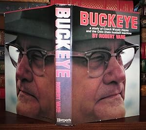 Image du vendeur pour BUCKEYE A Study of Coach Woody Hayes and the Ohio State Football Machine mis en vente par Rare Book Cellar