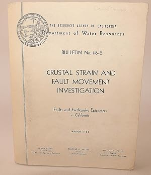 Crustal Strain and Fault Movement Investigation Bulletin No. 116-2 Faults and Earthquake Epicente...