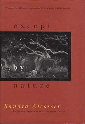 Seller image for EXCEPT BY NATURE. for sale by Bookfever, IOBA  (Volk & Iiams)