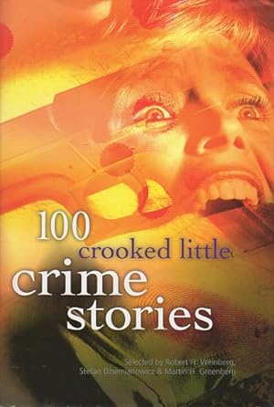 Bild des Verkäufers für 100 CROOKED LITTLE CRIME STORIES. zum Verkauf von Bookfever, IOBA  (Volk & Iiams)
