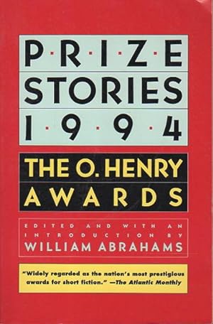 Bild des Verkufers fr PRIZE STORIES 1994: The O. Henry Awards. zum Verkauf von Bookfever, IOBA  (Volk & Iiams)