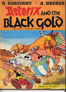 Image du vendeur pour ASTERIX AND THE BLACK GOLD mis en vente par TARPAULIN BOOKS AND COMICS