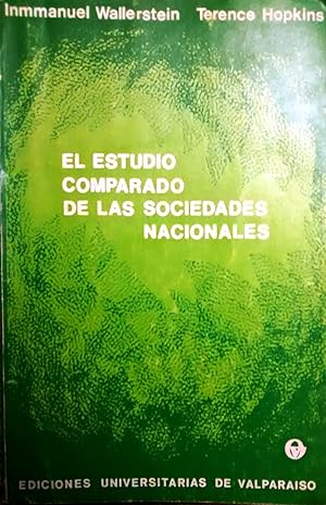 El estudio comparado de las sociedades nacionales. Traducción de Oscar Luis Molina, sobre versión...