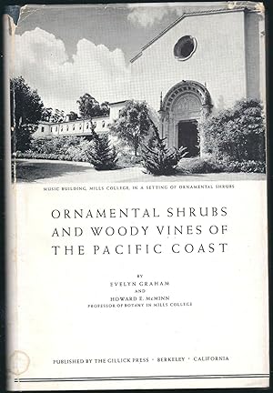 Bild des Verkufers fr Ornamental Shrubs and Woody Vines of the Pacific Coast zum Verkauf von Eve's Book Garden