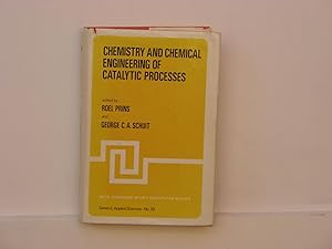 Chemistry and Chemical Engineering of Catalytic Processes