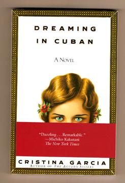 Dreaming in Cuban A Novel