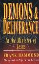 Demons and Deliverance: In The Ministry of Jesus