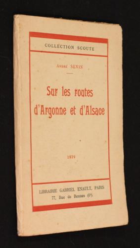 Seller image for Sur les routes d'Argonne et d'Alsace for sale by Abraxas-libris