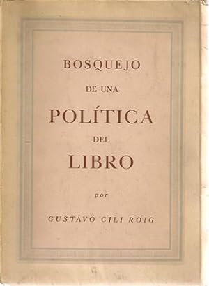 BOSQUEJO DE UNA POLÍTICA DEL LIBRO