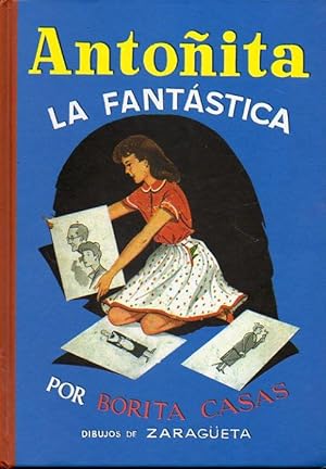 Image du vendeur pour ANTOITA LA FANTSTICA. Dibujos de Zarageta. Facsmil de la edicin original de Gilsa. mis en vente par angeles sancha libros