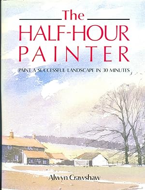 Seller image for Half-Hour Painter for sale by CHARLES BOSSOM