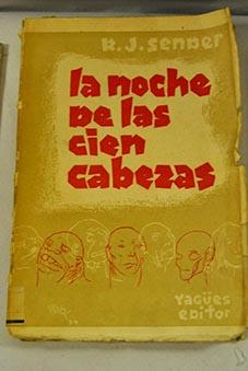 La noche de las cien cabezas