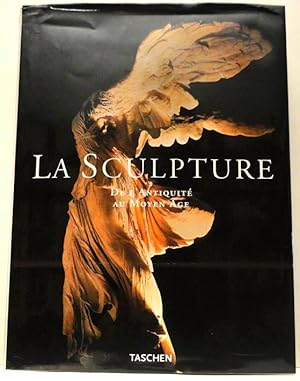 La sculpture De l'Antiquité au Moyen Age. Du VIIIe siècle avant J.C. au XVe siècle