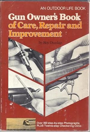 Gun Owner's Book of Care, Repair and Improvement