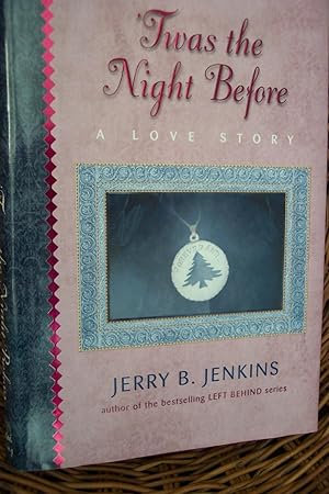 Bild des Verkufers fr Twas the Night Before, a love story zum Verkauf von Too Little Time Used Books
