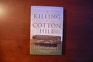 A Killing In Cotton Hill (signed, dated)