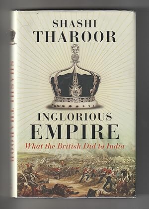 Inglorious Empire: What the British Did to India