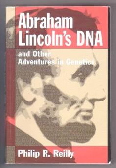 Seller image for Abraham Lincoln's DNA and Other Adventures in Genetics for sale by Ray Dertz