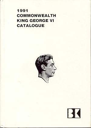 King George VI Commonwealth Postage Stamp Catalogue 1991