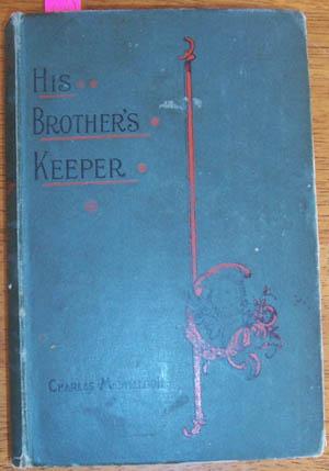 Seller image for His Brother's Keeper (or Christian Stewardship) for sale by Reading Habit