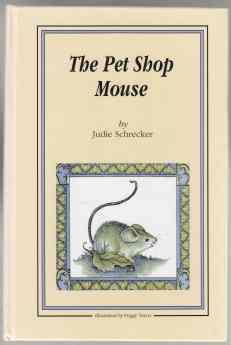 Immagine del venditore per The Pet Shop Mouse SIGNED venduto da HORSE BOOKS PLUS LLC
