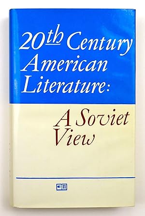 Bild des Verkufers fr 20th Century American Literature: A Soviet View zum Verkauf von Black Falcon Books