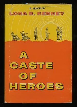 A Caste of Heroes