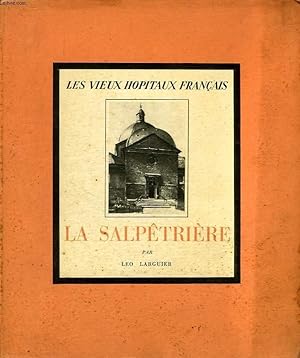Seller image for LES VIEUX HOPITAUX FRANCAIS, VII, LA SALPETRIERE for sale by Le-Livre